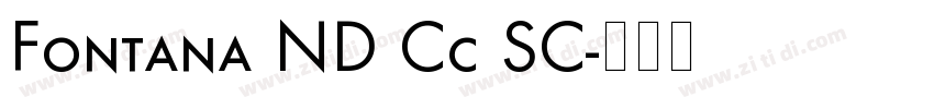 Fontana ND Cc SC字体转换